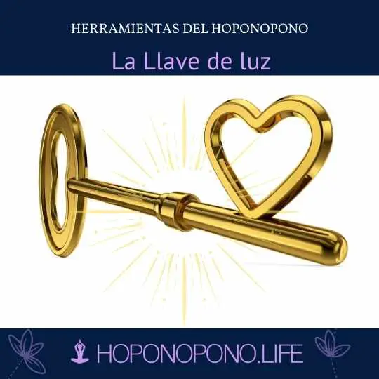 Llave de Luz en Hoponopono frases y oraciones para practicar Hooponopono