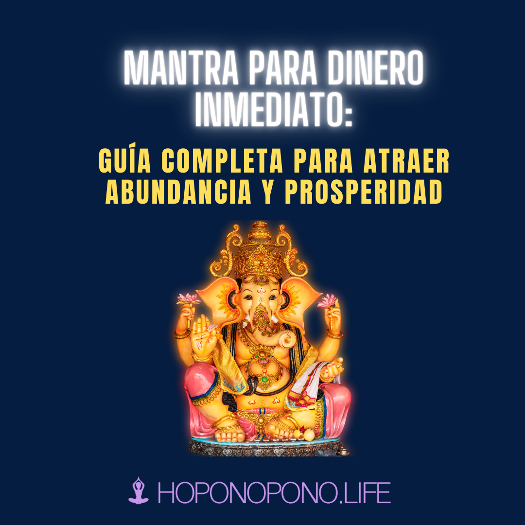 Mantra para dinero inmediato: Guía completa para atraer abundancia y ...