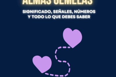 Almas gemelas: significado, señales, números y todo lo que debes saber