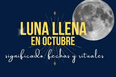 Luna llena en octubre: significado, fechas y rituales